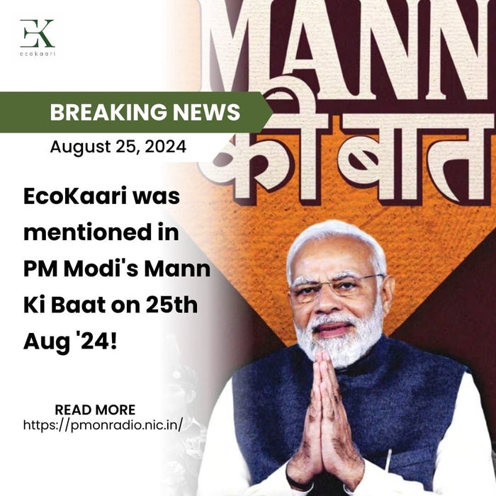 EcoKaari – Featured in PM Narendra Modi’s Mann Ki Baat